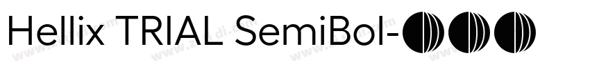 Hellix TRIAL SemiBol字体转换